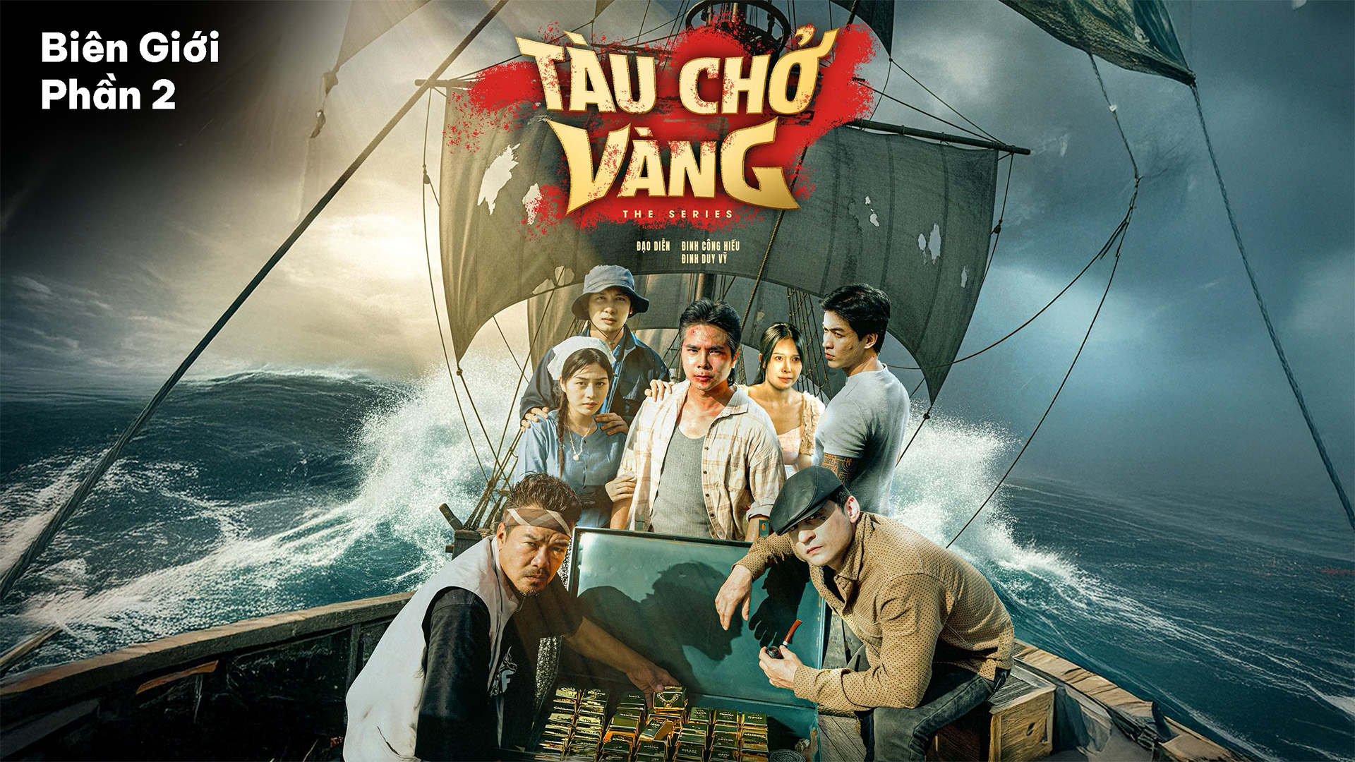 Tàu Chở Vàng - Biên Giới Phần 2